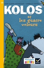 Ribambelle CE1 série Jaune éd. 2016 - Kolos et les quatre voleurs (album nº1)