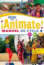 Animate Espagnol Cycle 4 éd. 2016 - Manuel de l'élève