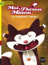 Un comprimé ? Jamais !