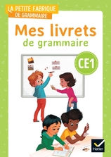 La petite Fabrique de grammaire - Français CE1 - Ed. 2023 - Livrets numériques enseignant