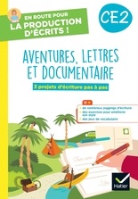 En route pour la production d'écrits CE2 Aventure Lettres Documentaire - 2023 - Numérique enseignant