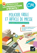 En route pour la production d'écrits CM Policier Fable Art. de presse - 2023 - Numérique enseignant