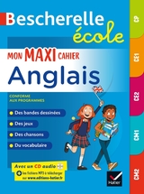 Bescherelle école - Mon maxi cahier d'anglais CP, CE1, CE2, CM1, CM2