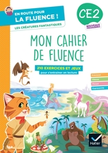 En route pour la fluence ! CE2 - Les créatures fantastiques - Ed. 2026 - Cahier élève
