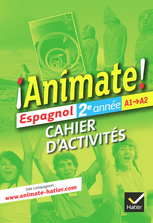 Animate Espagnol 2e année éd. 2012 - Cahier d'activités