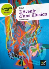 L'Avenir d'une illusion - Classiques & Cie philo