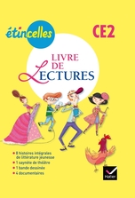 Etincelles CE2 éd. 2014 - Livre de lectures