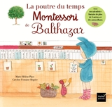 La poutre du temps Montessori de Balthazar