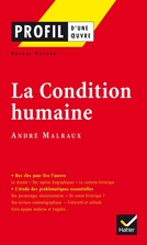 Profil - Malraux (André) : La Condition humaine