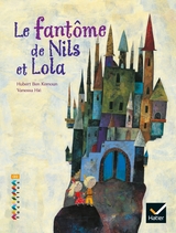 Facettes Bibliothèque CE2 - Le Fantôme de Nils et Lola - Album