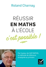 Réussir en maths à l'école, c'est possible !