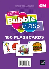 L'anglais à l'école avec Bubble Class - CM Éd.2018 - Flashcards