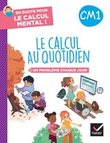 En route pour le calcul mental ! Le calcul au quotidien CM1 - Ed. 2024 - Cahier numérique enseignant