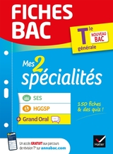 Fiches bac Mes 2 spécialités Tle générale : SES, HGGSP & Grand Oral - Bac 2022