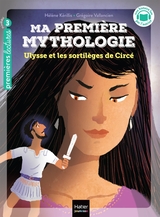 Ma première mythologie - Ulysse et les sortilèges de Circée - CP/CE1 6/7 ans