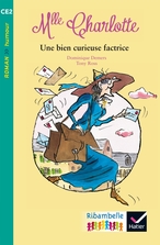 Ribambelle CE2 Éd. 2017 - Une bien curieuse factrice - T. Ross - Album 4