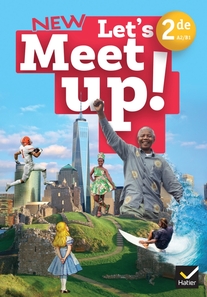 Let's Meet up ! Anglais 2de - Ed 2023 - Livre élève