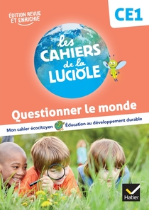 Les Cahiers de la Luciole CE1 - Questionner le monde - Ed. 2023 - Cahier numérique enseignant