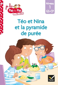 Téo et Nina GS CP Niveau 1 - La pyramide de purée