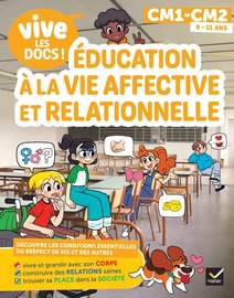 Vive les docs - Éducation à la vie affective et relationnelle - CM1 / CM2