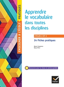 Enseigner pratiques - Cycles 2 & 3 - Ed. 2026 - Le vocabulaire dans toutes les disciplines