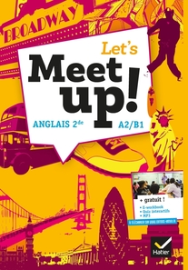 Let's Meet Up ! - Anglais 2de Éd. 2018 - Manuel numérique enrichi enseignant