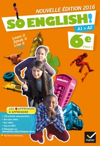So English! Anglais 6e éd. 2016 - Manuel de l'élève