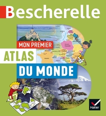 Mon premier atlas Bescherelle du monde