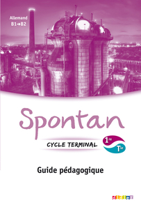 Spontan 1re/Tle - B1/B2 - Guide pédagogique  - version numérique pdf