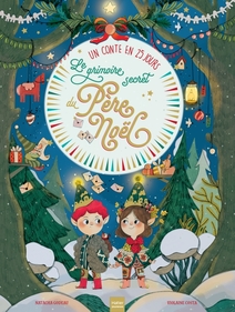 Le grimoire secret du Père Noël - Un conte en 25 jours