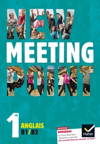 New Meeting Point Anglais 1re éd. 2015 - Manuel numérique enrichi enseignant
