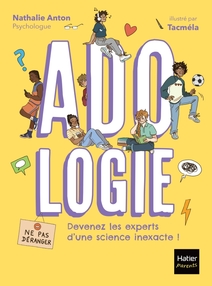 Adologie - La BD pour comprendre son ado