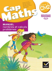 CAP Maths CM2 Éd 2017 - Nombres et calculs  + cahier de géom + dico - Manuel numérique enrichi élève