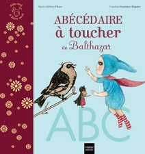 L'abécédaire à toucher de Balthazar - Pédagogie Montessori