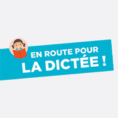 En route pour la dictée !