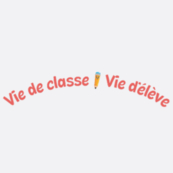 Vie de classe Vie d'élève Magellan