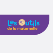 Les outils de la maternelle