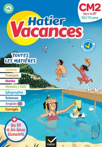Hatier vacances - Cahier de vacances 2025 du CM2 vers la 6e 10/ 11 ans